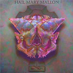 Hail Mary Mallon - Bestiary Album