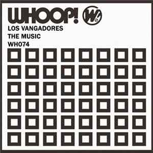 Los Vangadores - The Music Album