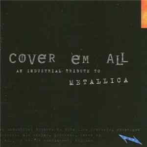 Various - Cover 'em All - An Industrial Tribute To Metallica Album