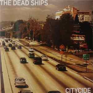 The Dead Ships - Citycide Album