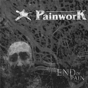 Painwork / Pÿlon - Days Of Sorrow / The End Of Pain Album