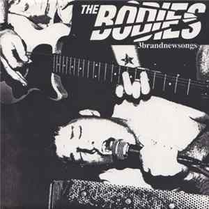 The Bodies - 3 Brand New Songs Album