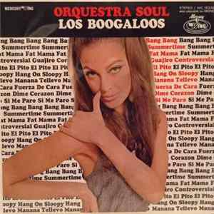 Orquestra Soul - Los Boogaloos Album