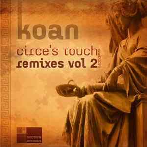 Koan - Circe's Touch Remixes Vol. 2 Album