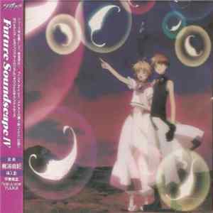 Yuki Kajiura - Tsubasa Chronicle Original Soundtrack - Future Soundscape IV Album