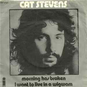 Cat Stevens - Morning Has Broken / I Want To Live In A Wigwam Album