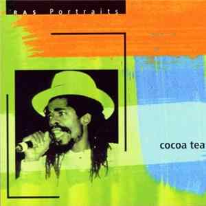 Cocoa Tea - RAS Portraits Album