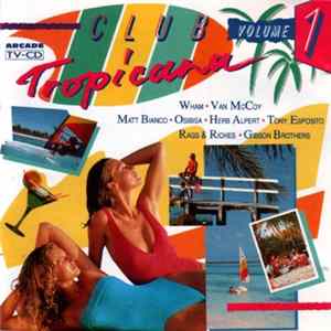 Various - Club Tropicana Volume 1 Album