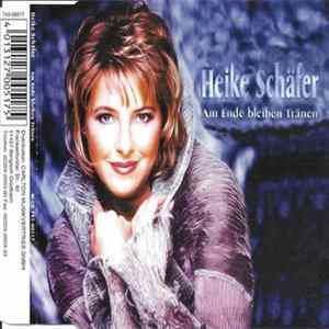 Heike Schäfer - Am Ende Bleiben Tränen Album