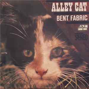 Bent Fabric - Alley Cat Album