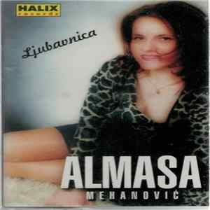 Almasa Mehanović - Ljubavnica Album