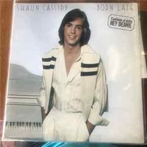 Shaun Cassidy - Born Late Album
