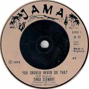 Tinga Stewart - You Should Never Do That Album