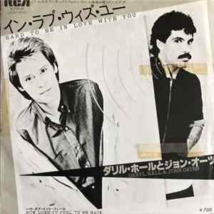 Daryl Hall & John Oates - Hard To Be In Love With You Album