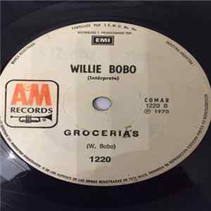 Willie Bobo - Grocerias / Hey, Nena Album