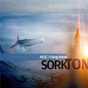 Sorkton - #Esc/ Flying Home Album