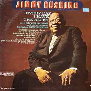 With, Oliver Nelson And His Orchestra - Every Day I Have The Blues Album