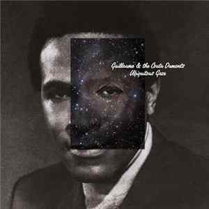 Guillaume & The Coutu Dumonts - Ubiquitous Gaze Album