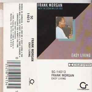Frank Morgan With Cedar Walton Trio - Easy Living Album