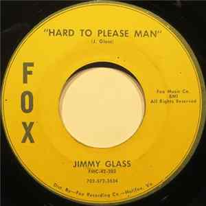 Jimmy Glass - Hard To Please Man Album