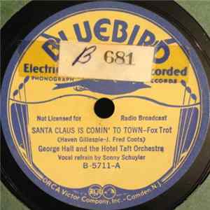 George Hall And The Hotel Taft Orchestra - Santa Claus Is Comin' To Town / No! No! A Thousand Times No!! Album