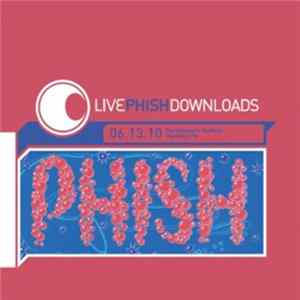 Phish - Hersheypark Stadium, Hershey, 06.13.10 Album