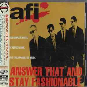 AFI - Answer That And Stay Fashionable Album