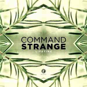 Command Strange - Lifetime Album