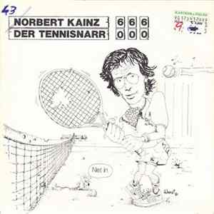 Norbert Kainz - Der Tennisnarr Album