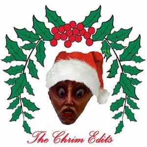 Various - The Chrim Edits Album