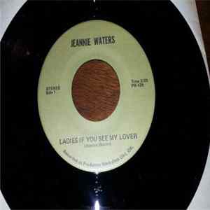 Jeannie Waters - Ladies If You See My Lover / Me And Bobby McGee Album