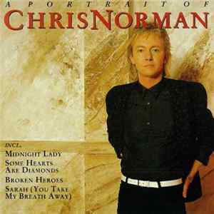 Chris Norman - A Portrait Of Chris Norman Album