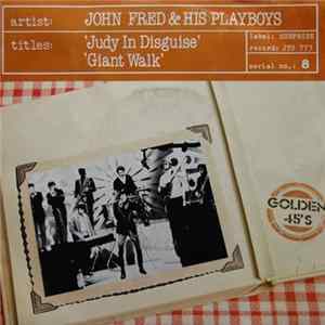 John Fred & His Playboys - Judy In Disguise / Giant Walk Album