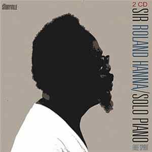 Sir Roland Hanna - Solo Piano Free Spirit Album