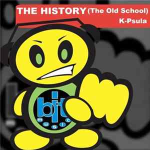 K-Psula - The History (The Old School) Album