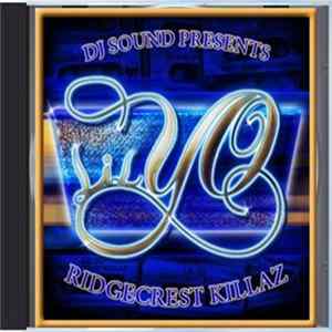 Lil Yo - Ridgecrest Killaz Album