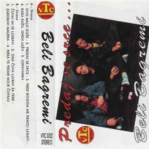 Beli Bagremi - Predaj Se Srce... Album