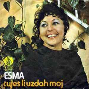 Esma - Čuješ Li Uzdah Moj Album