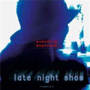 Puschnig / Sharrock - Late Night Show Part II Album