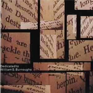 Steve Pittis - Dedicated To William S. Burroughs Album