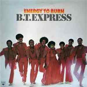B.T. Express - Energy To Burn Album