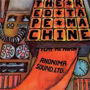 Anonima Sound Ltd. - Red Tape Machine Album