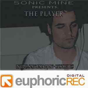 Sonic Mine - The Player Album