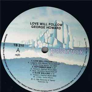 George Howard - Love Will Follow Album