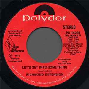 Richmond Extension - Let's Get Into Something Album