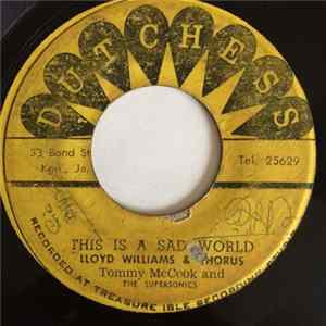 Lloyd Williams / Tommy McCook - This Is A Sad World / A Little Bit Of Heaven Album