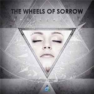 The Wheels Of Sorrow - The Realist Album