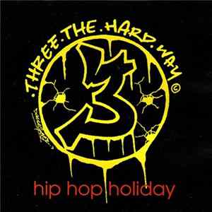 3 The Hard Way - Hip Hop Holiday Album