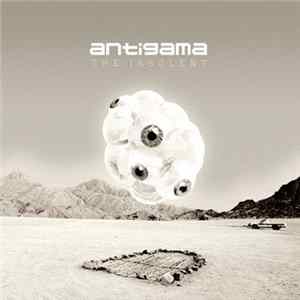 Antigama - The Insolent Album
