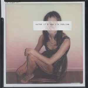 The Night VI - Maybe It's How I'm Feeling Album